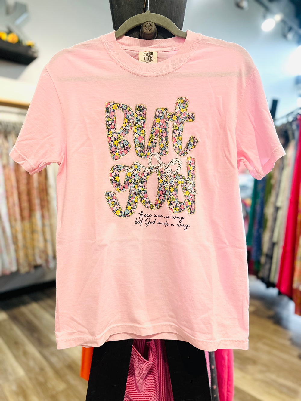 Pink But God Comfort Color T-Shirt