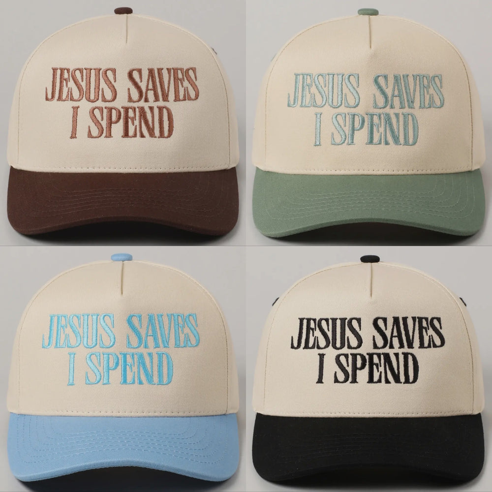 Jesus Saves I Spend Embroidered Hat